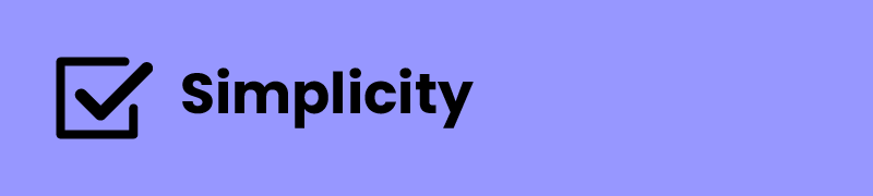 Purple Block With A Tick Box On The Left And Black Text That Says Simplicity